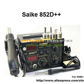 Безплатна доставка и 2 в 1 поялната машина SAIKE 852D + + SAIKE 852D ++ Поялната станция с горещ въздух, поялната станция 220 и 110 В